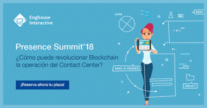 En Presence Summit 18 se tratará el impacto de los blockchains en la relación de las empresas con sus clientes.