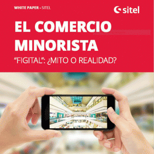La propuesta de Sitel anima a la incluisón de conceptos del mundo online en las tiendas físicas para una mejor experiencia de cliente.