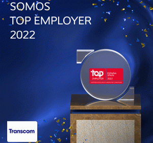 Transcom logra la certificación Top Employer en España.