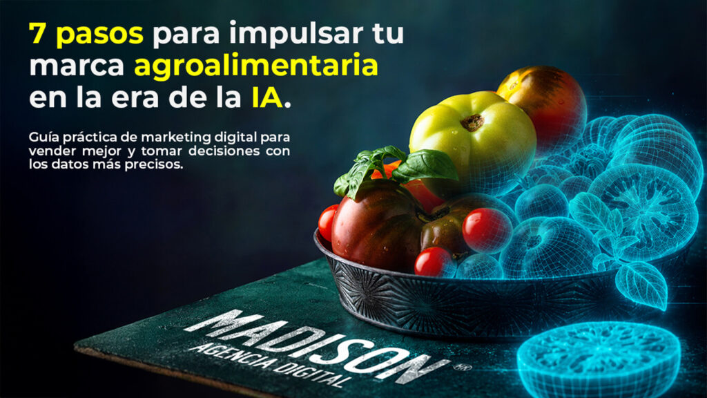 Marketing digital para industria agroalimentaria.